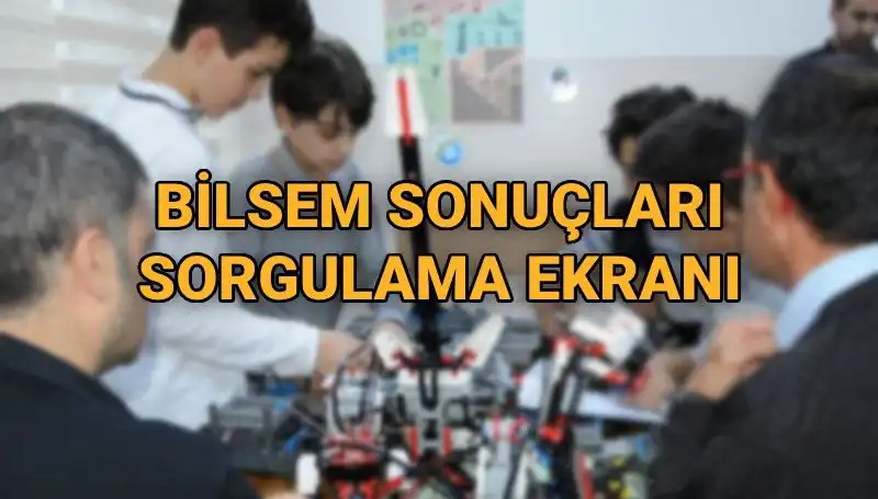 2025 BİLSEM Sınav Sonuçları Açıklanıyor: Detaylar ve Sorgulama Ekranı