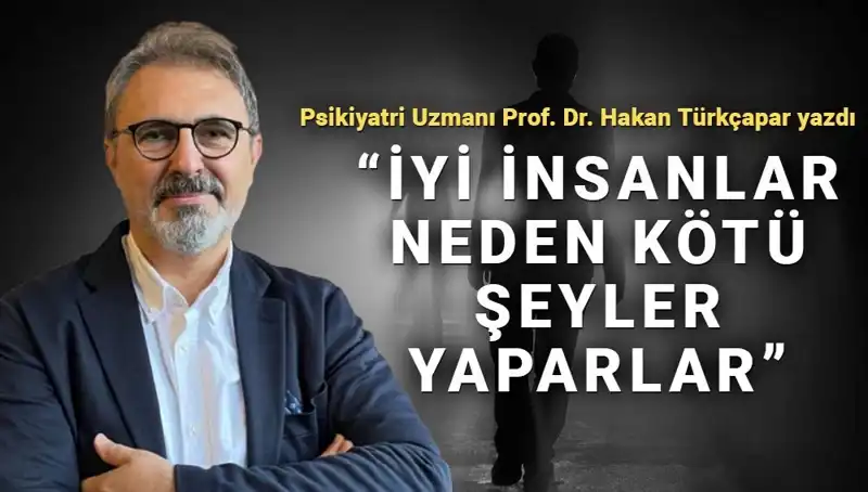 İyi İnsanların Kötü Davranışları: Kahraman Olmak Neden Zor?