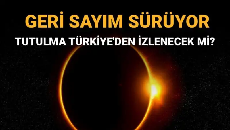 Eylül 2023'te Türkiye'den İzlenecek 2. Güneş Tutulması İçin Hazırlıklar Başladı!