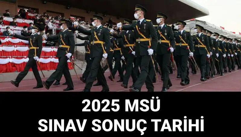 2025 MSÜ Sınav Sonuçları Ne Zaman Açıklanacak? Her Şey Burada!